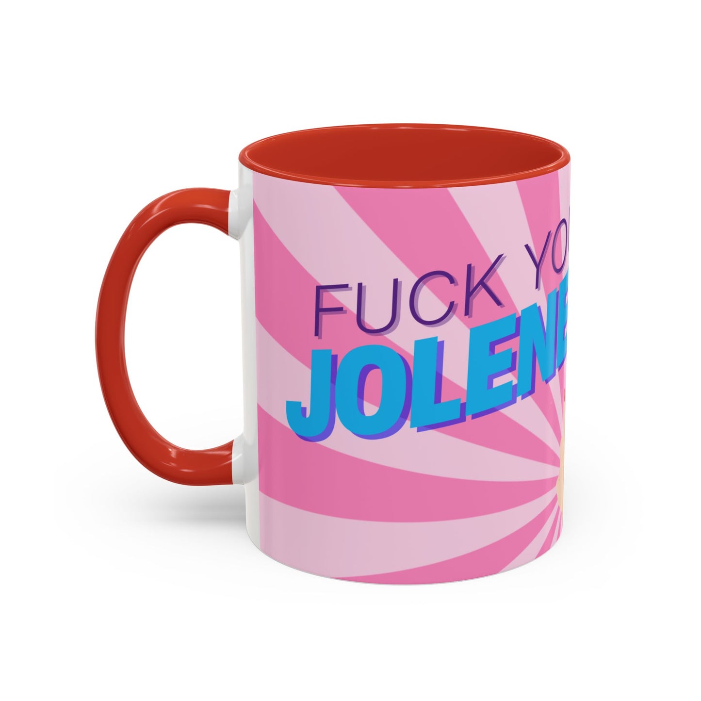 Dolly Parton: Fuck You Jolene Mug
