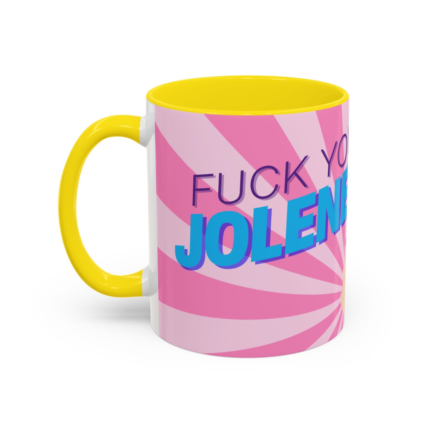 Dolly Parton: Fuck You Jolene Mug