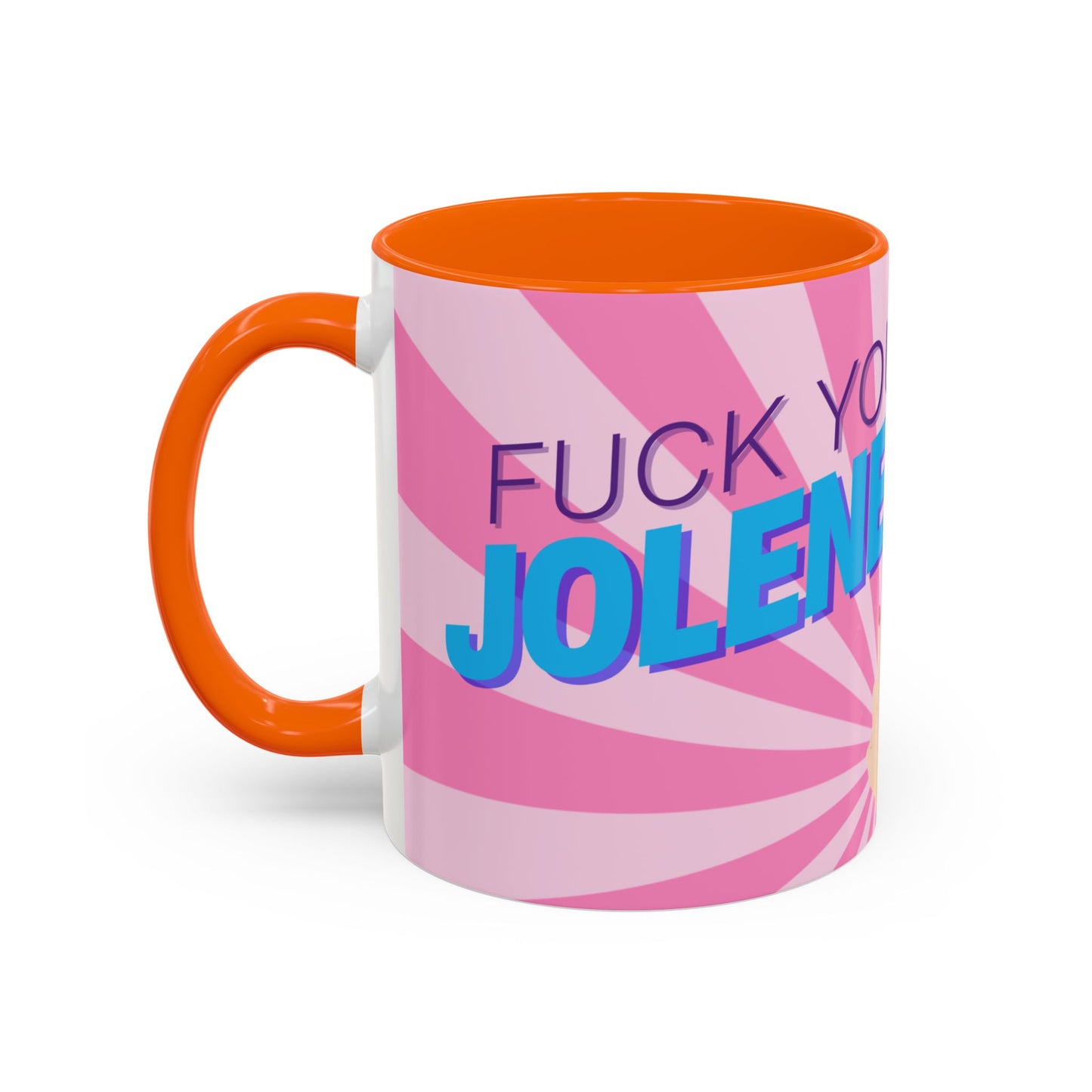 Dolly Parton: Fuck You Jolene Mug