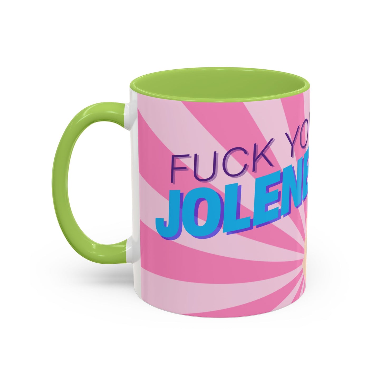 Dolly Parton: Fuck You Jolene Mug