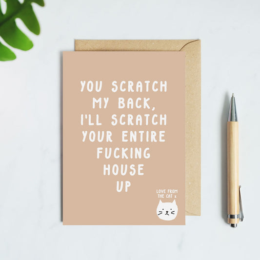 I'll Scratch Your Entire Fucking House Up Card From The Cat