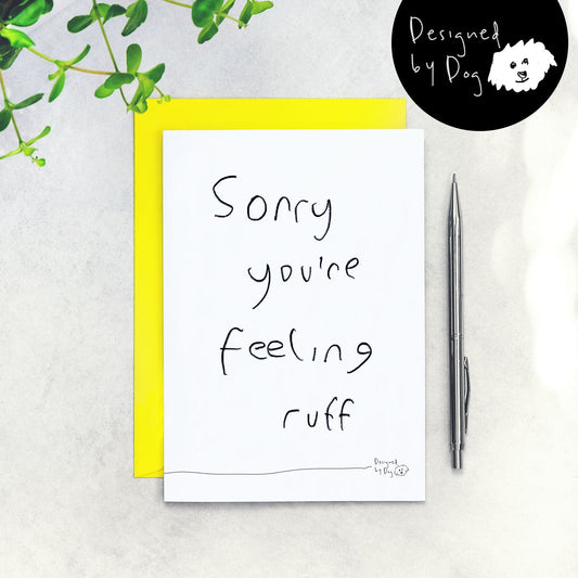 Sorry You're Feeling Ruff Get Well Card