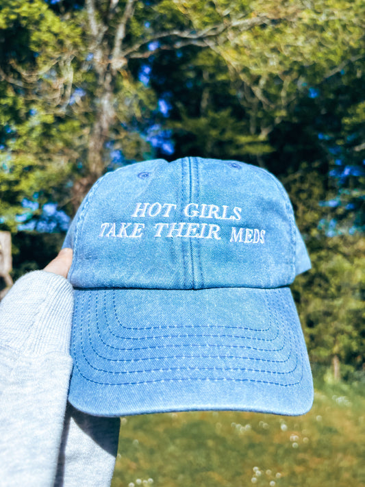 Hot Girls Take Their Meds embroidered baseball cap