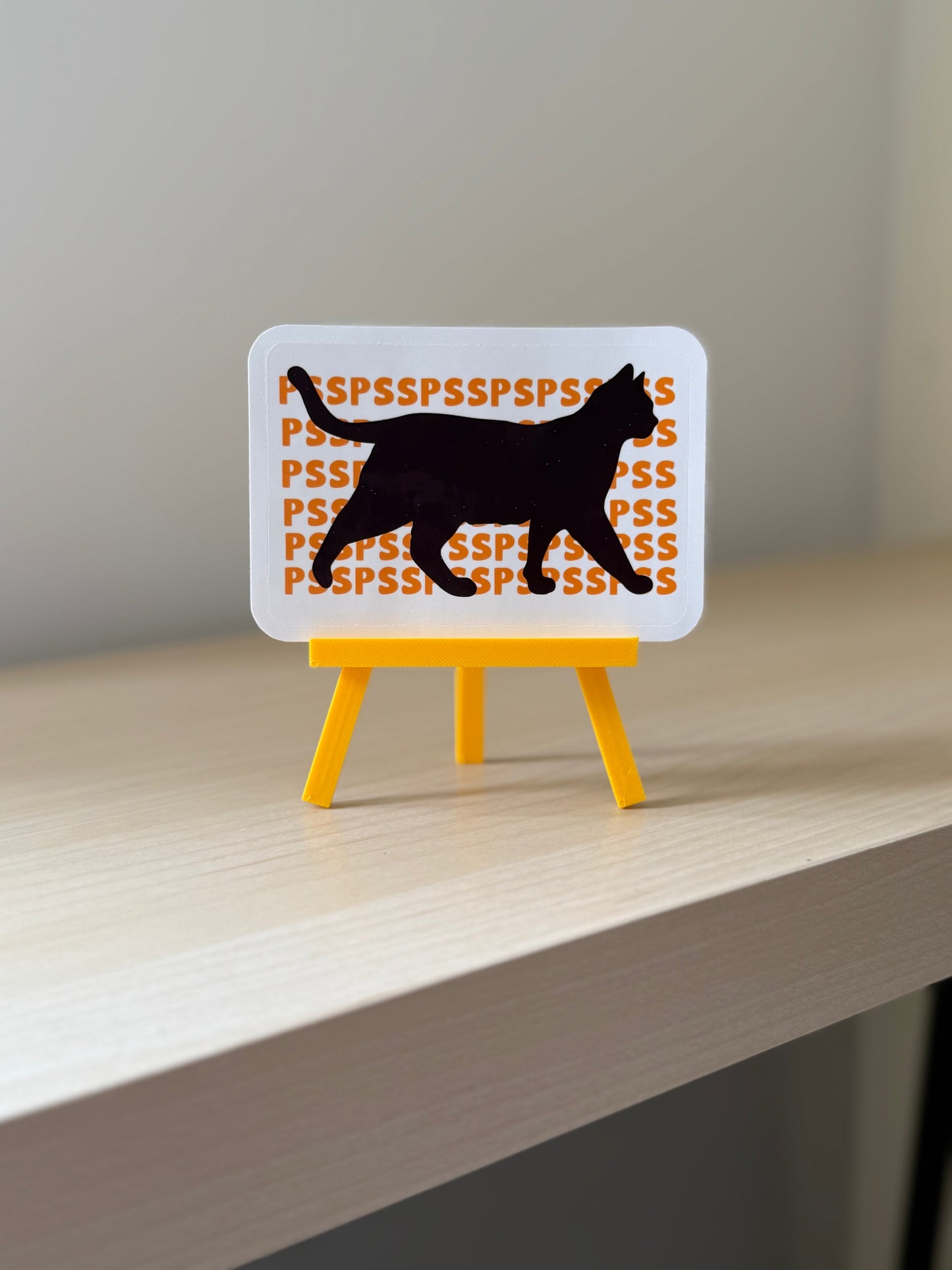 Psspsspss Sticker | Not Made For This