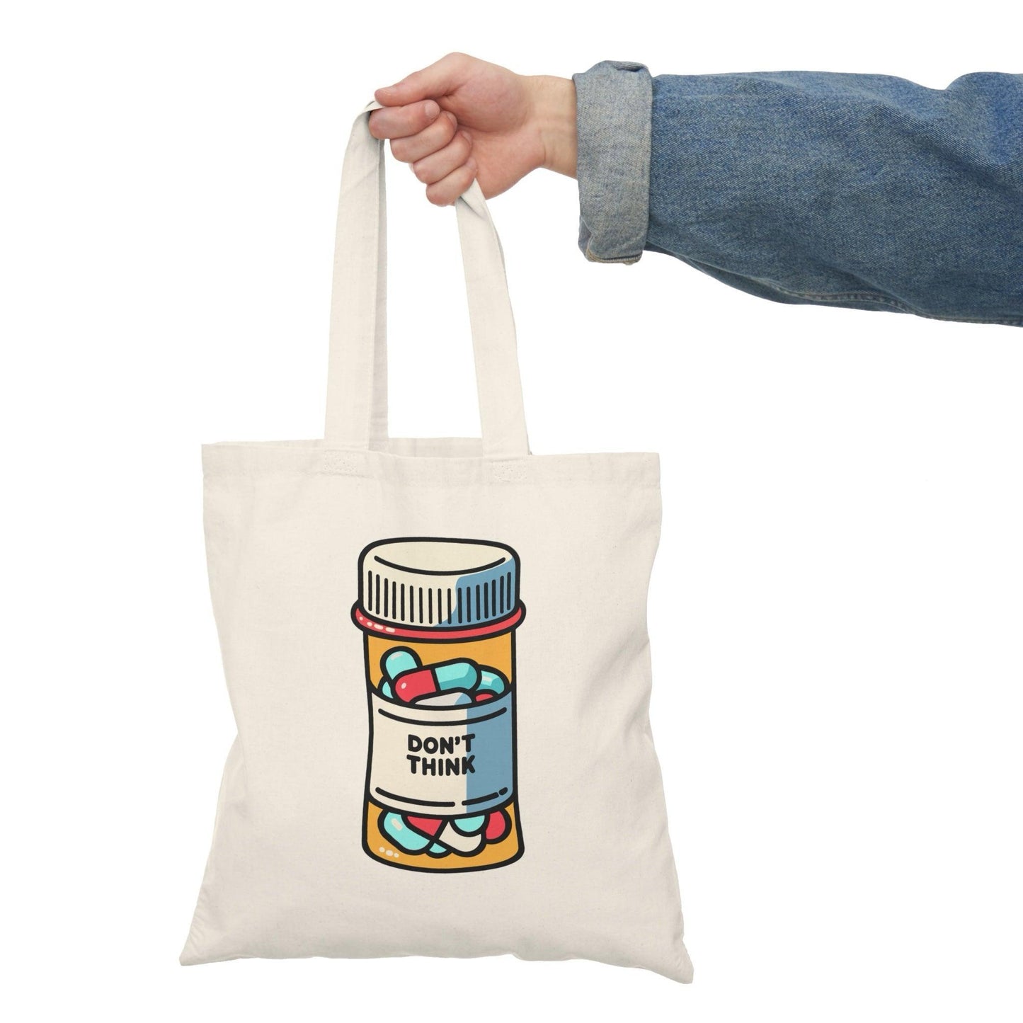 Don't Think Tote Bag – Satirical Pill Bottle Design