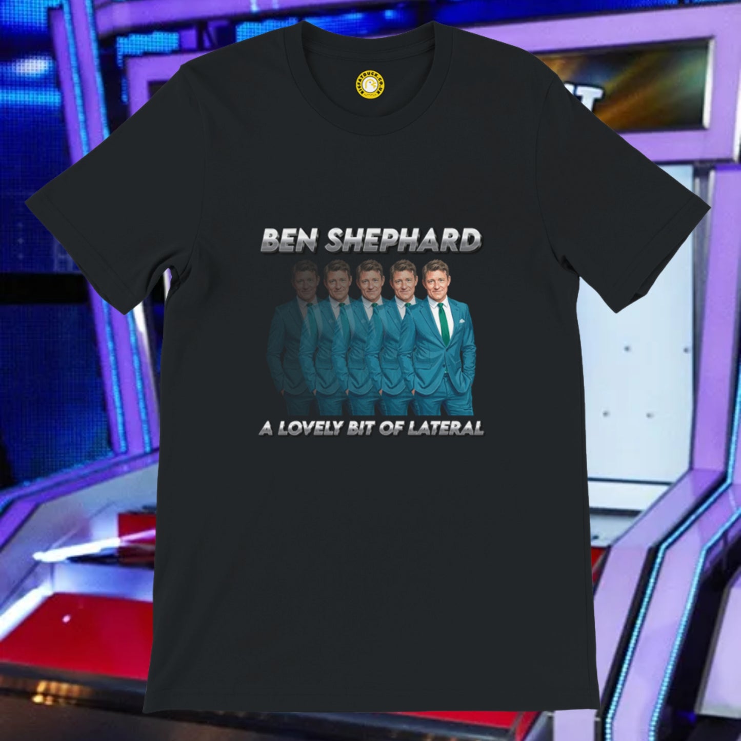 Ben Shephard: A Lovely Bit of Lateral T-shirt