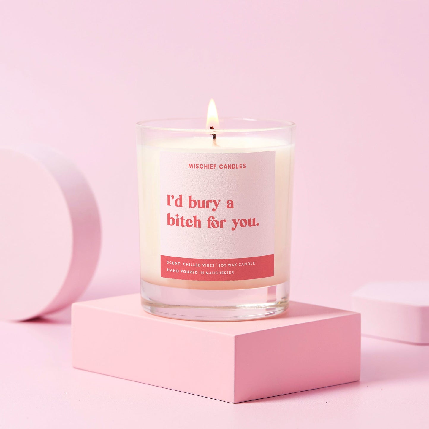 Funny Bury A Bitch For You Friendship Gift For Her Candle
