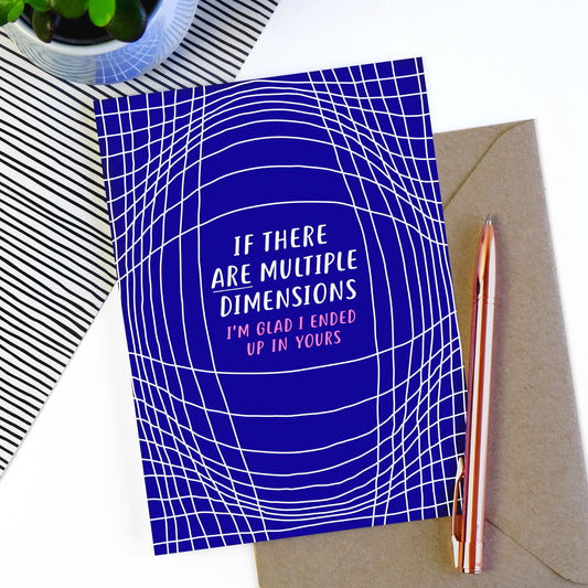 Multiple Dimensions Valentines/Anniversary card