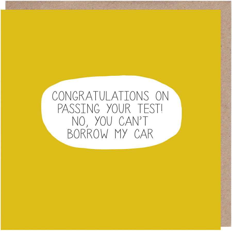 No You Can't Borrow My Car Driving Test Card