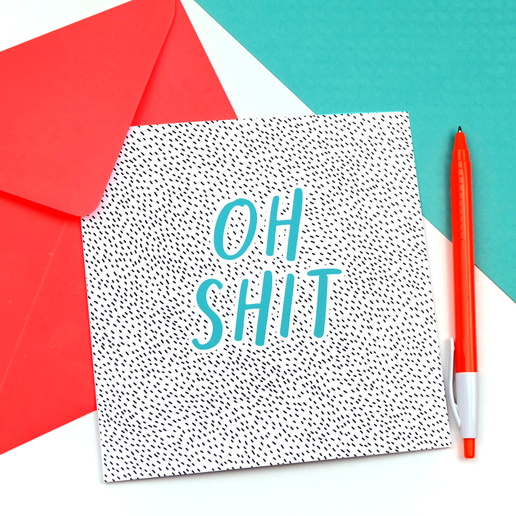 Oh Shit Card