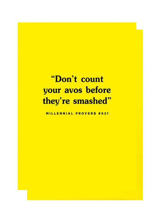 Don't Count Your Avos Before They're Smashed Card