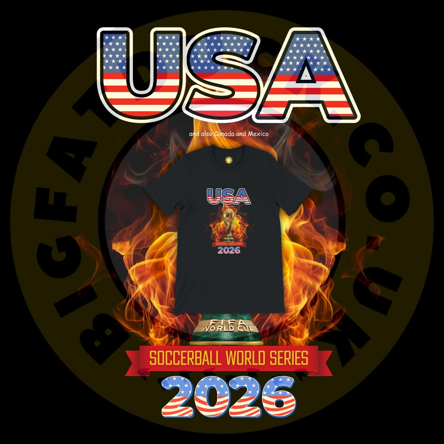 USA and also Canada and Mexico Soccerball World Series 2026 T-shirt