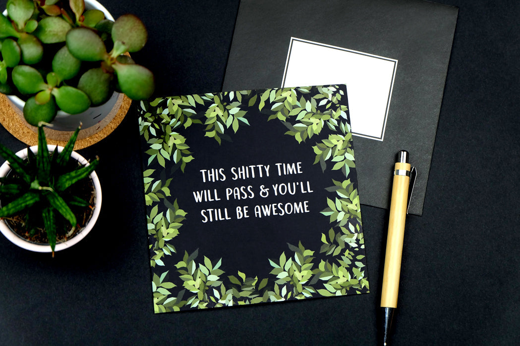 You'll Still Be Awesome Sympathy Card