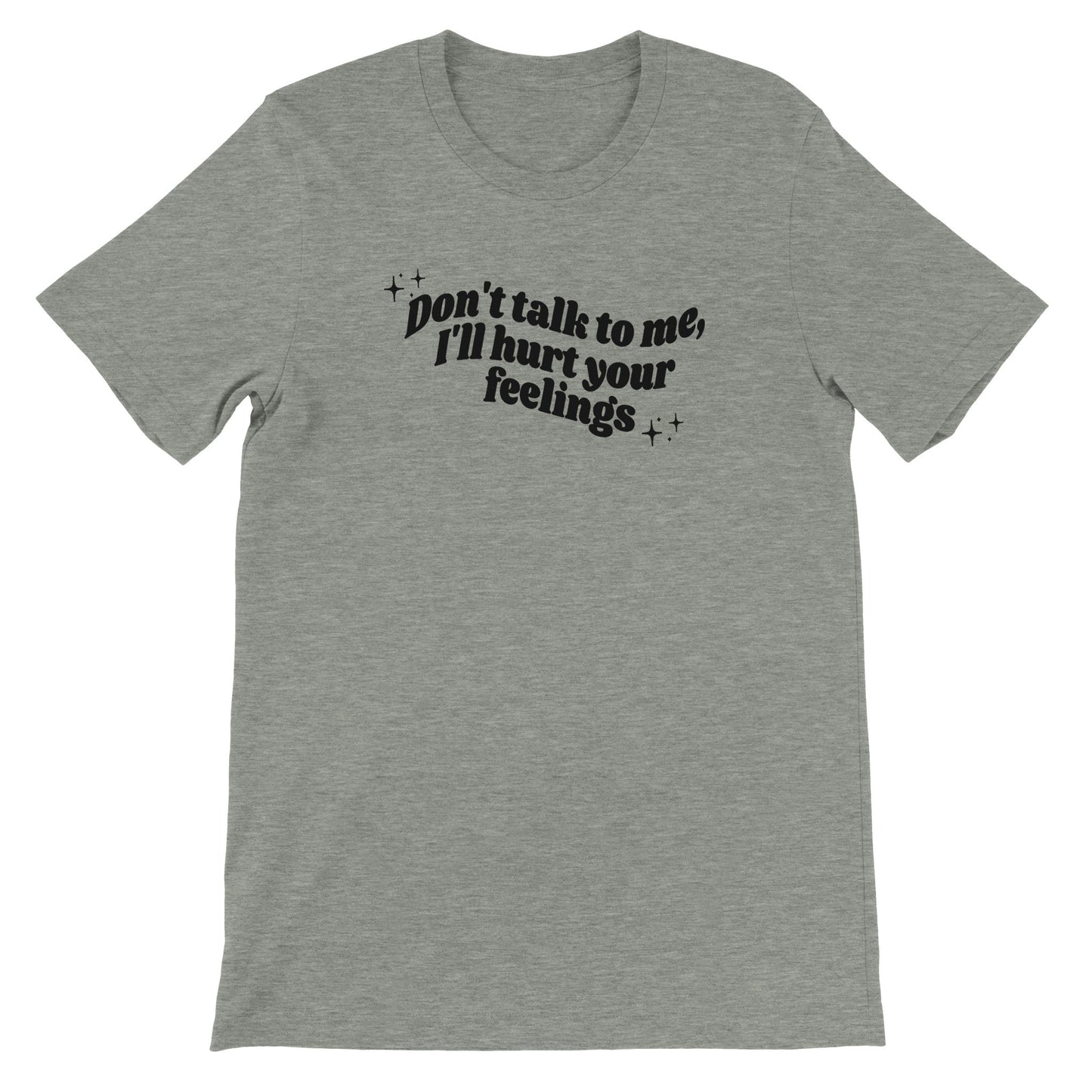Don't Talk To Me printed t-shirt