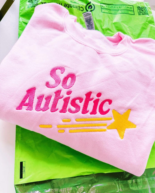 So Autistic embroidered sweatshirt