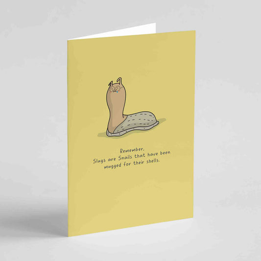 Why Slugs Lost Their Shells - Cute & Funny Hand-Drawn Greeting Card