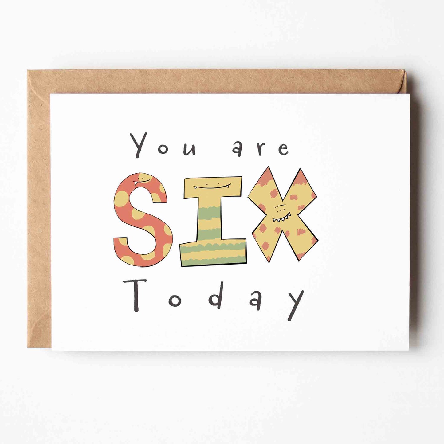 You Are 6 Today – Colourful Monster Birthday Card
