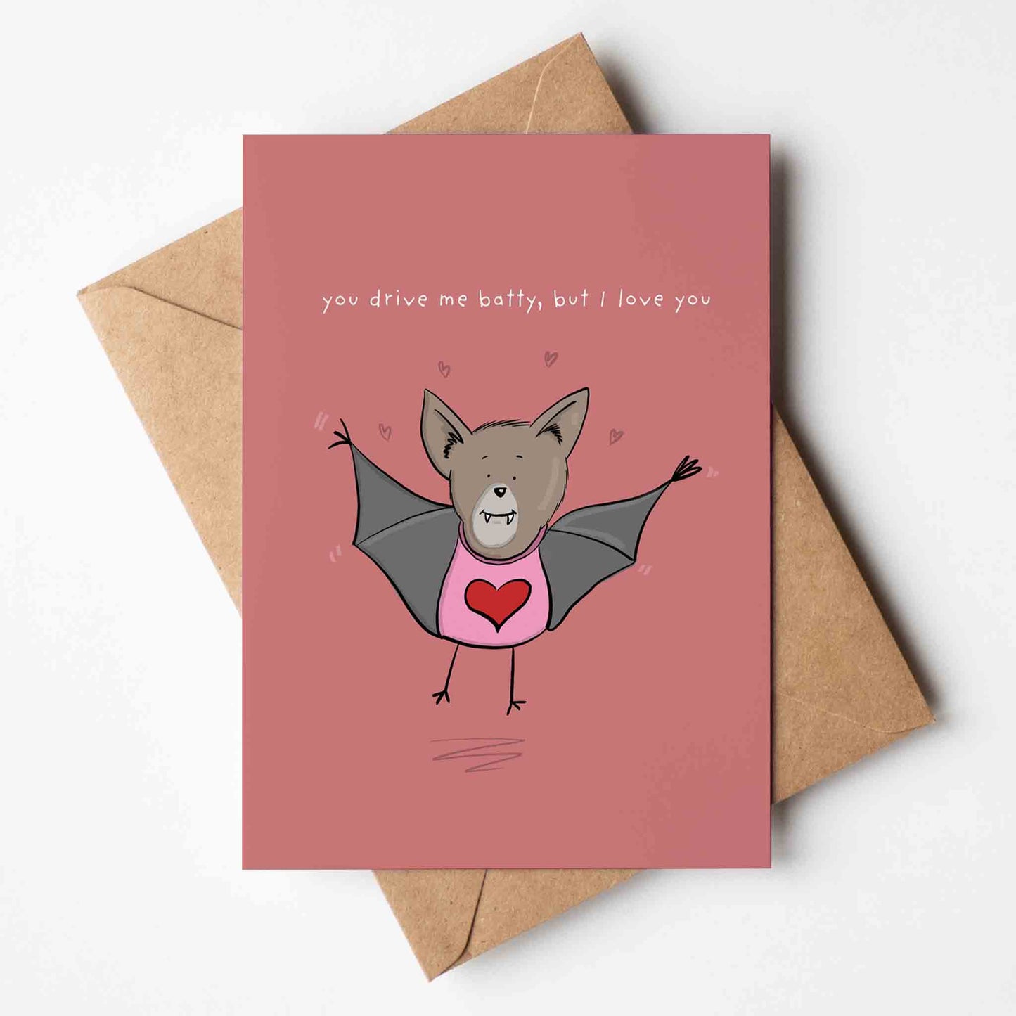 You Drive Me Batty Card