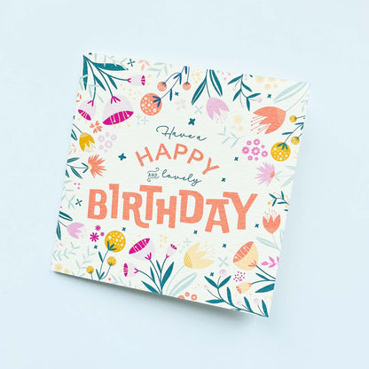 Floral Birthday Card - Have a Happy and Lovely Birthday