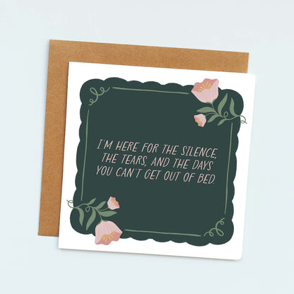 I'm here - Emotional Support Card