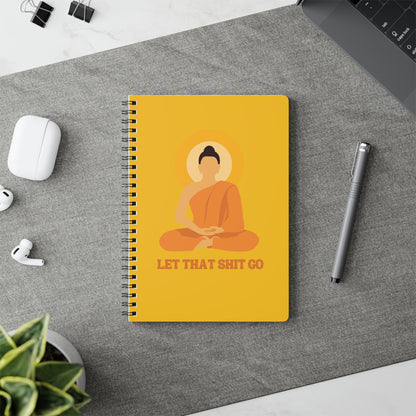 Buddha Notebook: Let That Shit Go