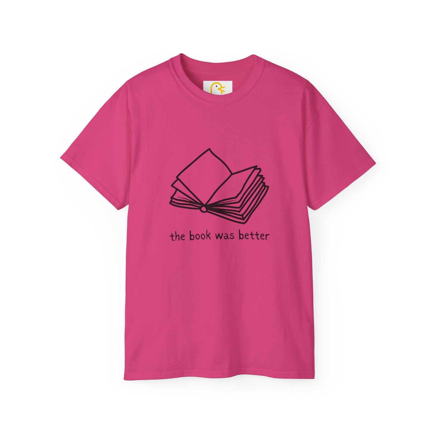 The Book Was Better T-shirt