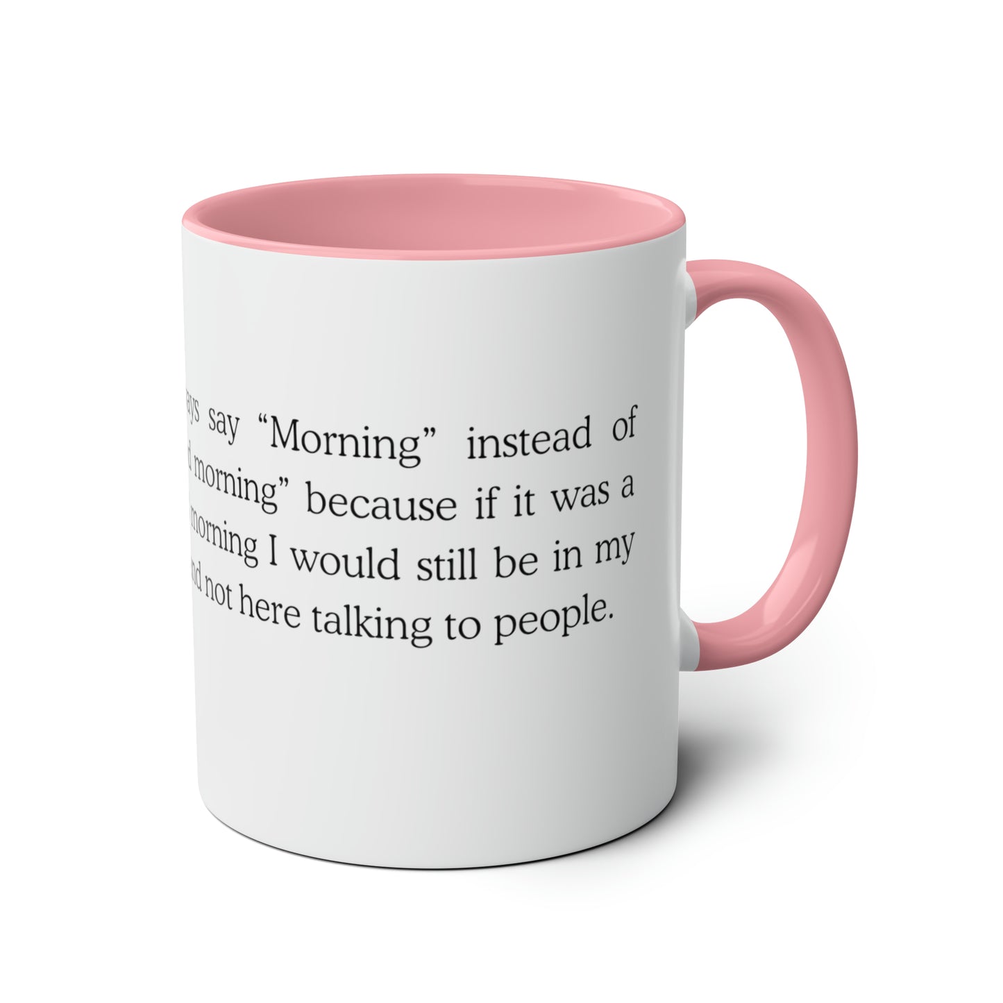 Good Morning Mug