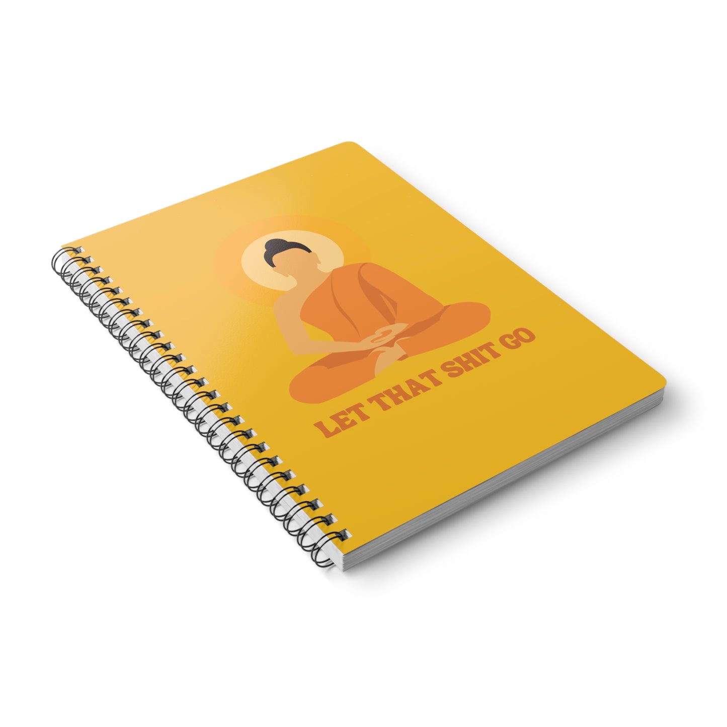 Buddha Notebook: Let That Shit Go