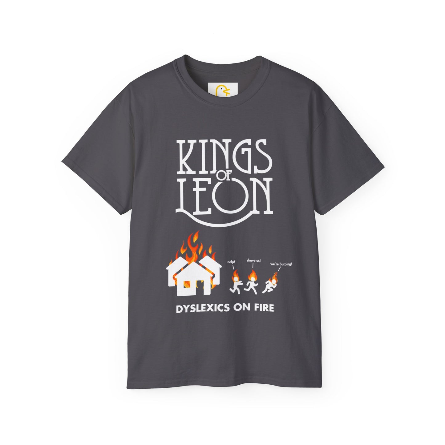 Kings of Leon T-shirt: Dyslexics on Fire