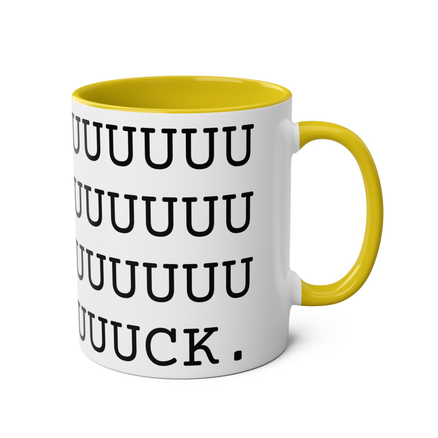 FUUUUUUUUUUUUUUUUUUUUUUUUUUUUUUUUUUUUUUUUUUUUUUUUCK Mug