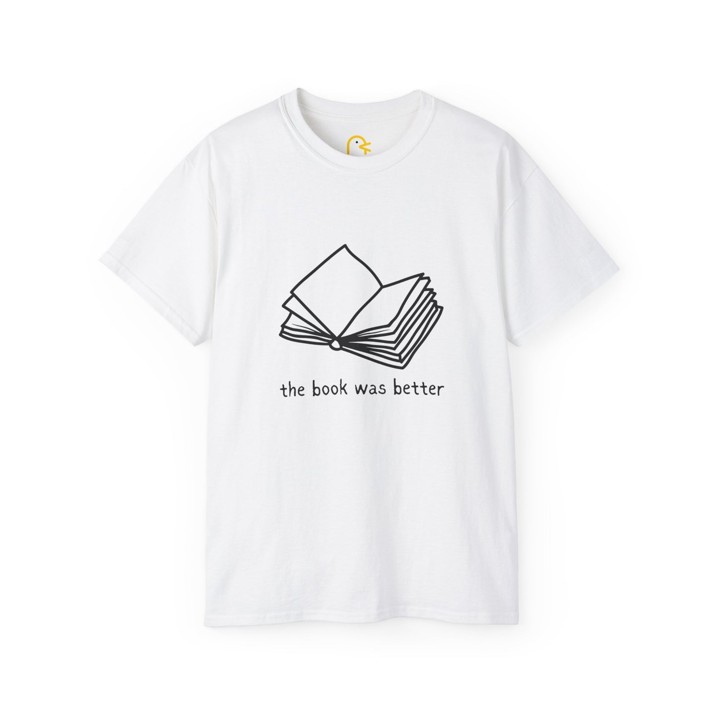 The Book Was Better T-shirt