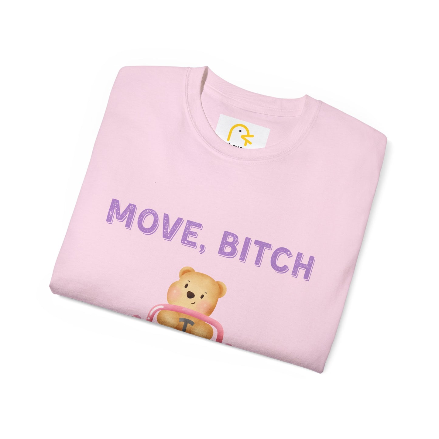 Move, Bitch T-shirt