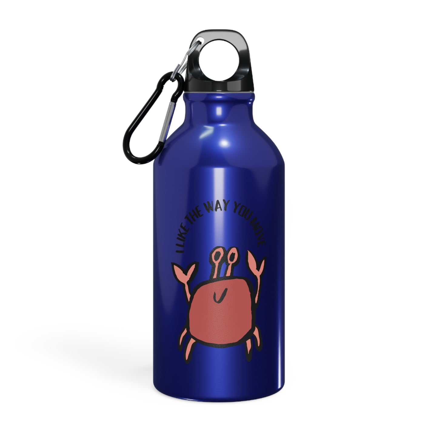 Crab Water Bottle: I  Like The Way You Move