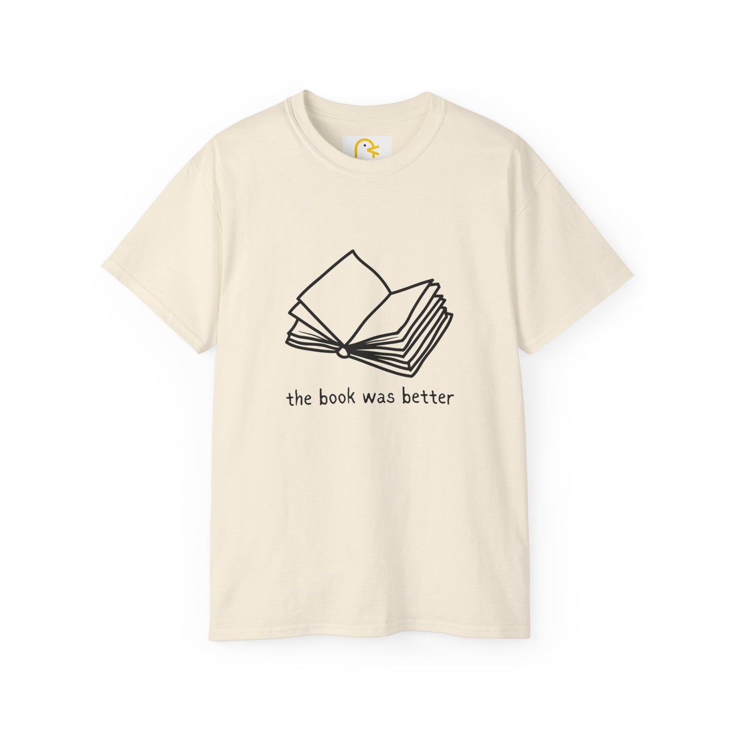 The Book Was Better T-shirt