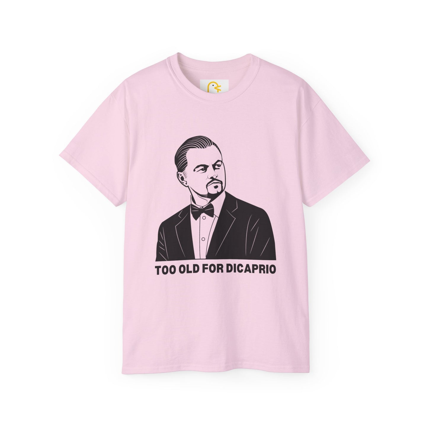 Too Old For DiCaprio T-shirt