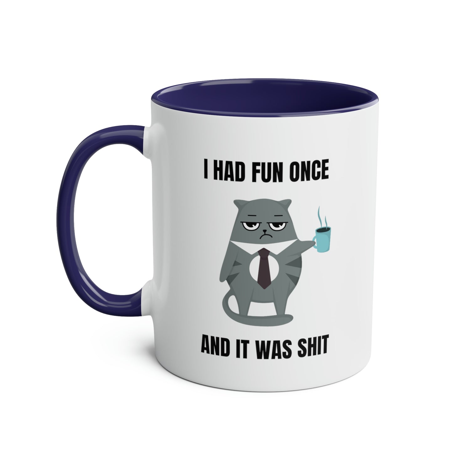 Grumpy Cat Mug: I Had Fun Once