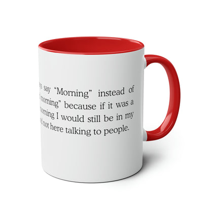 Good Morning Mug