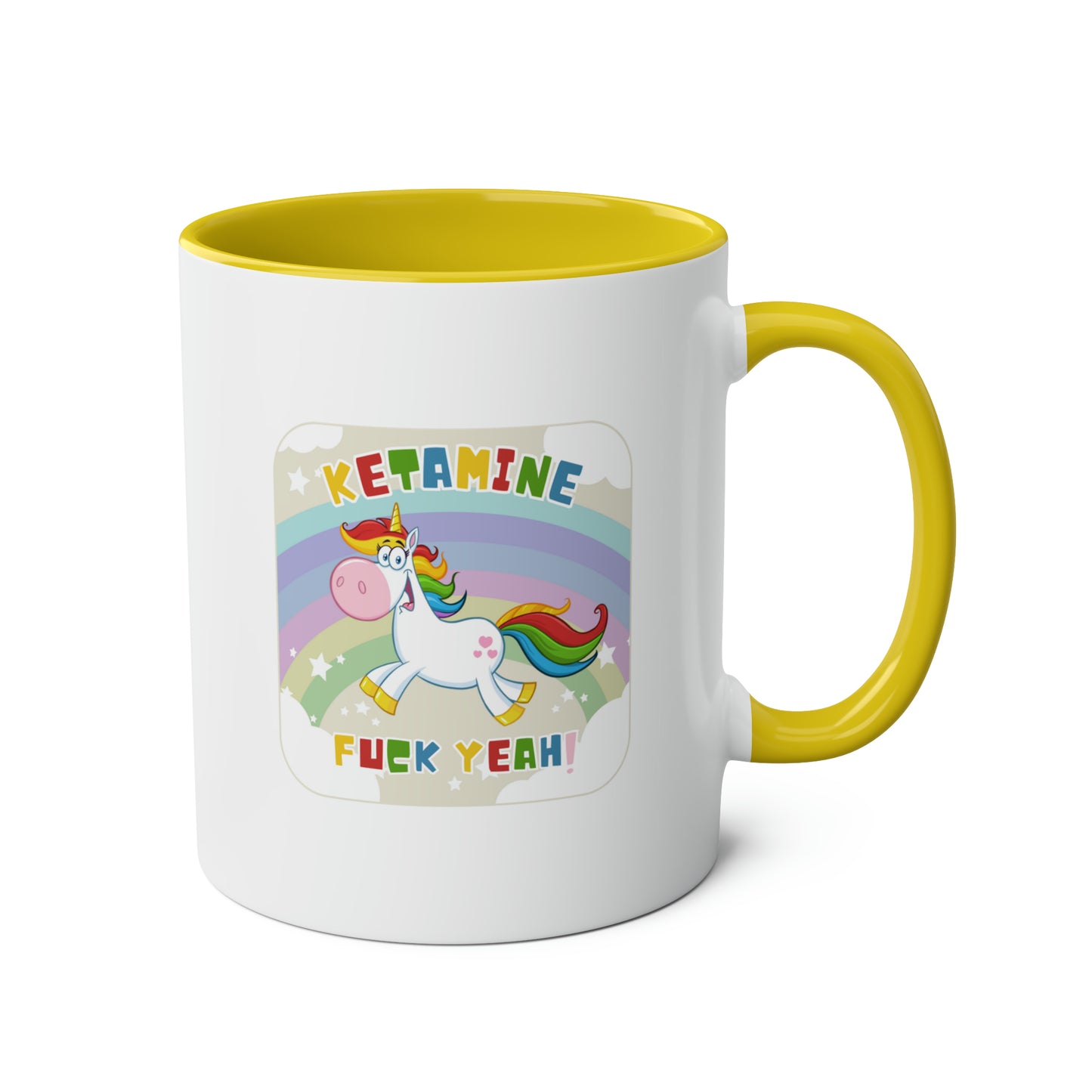 Unicorn Mug: Ketamine Fuck Yeah!