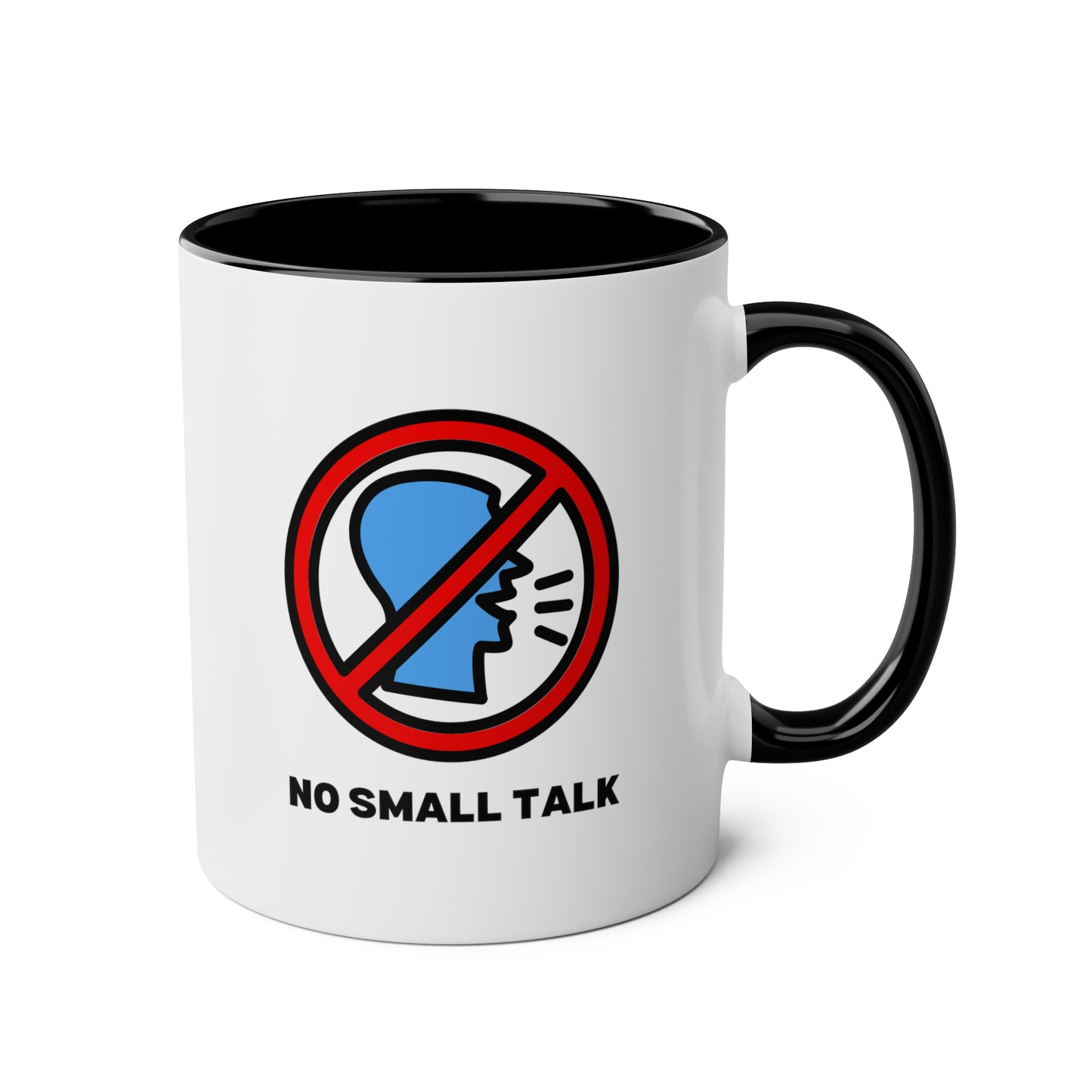 No Small Talk Mug