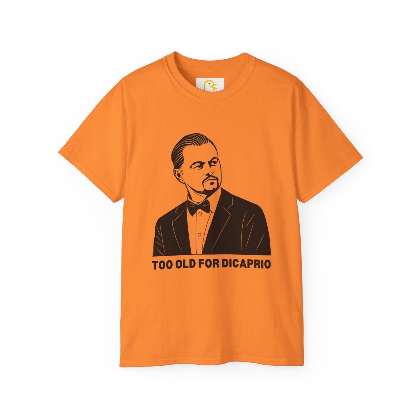 Too Old For DiCaprio T-shirt