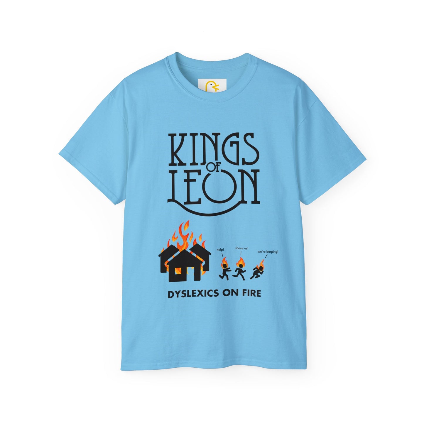 Kings of Leon T-shirt: Dyslexics on Fire