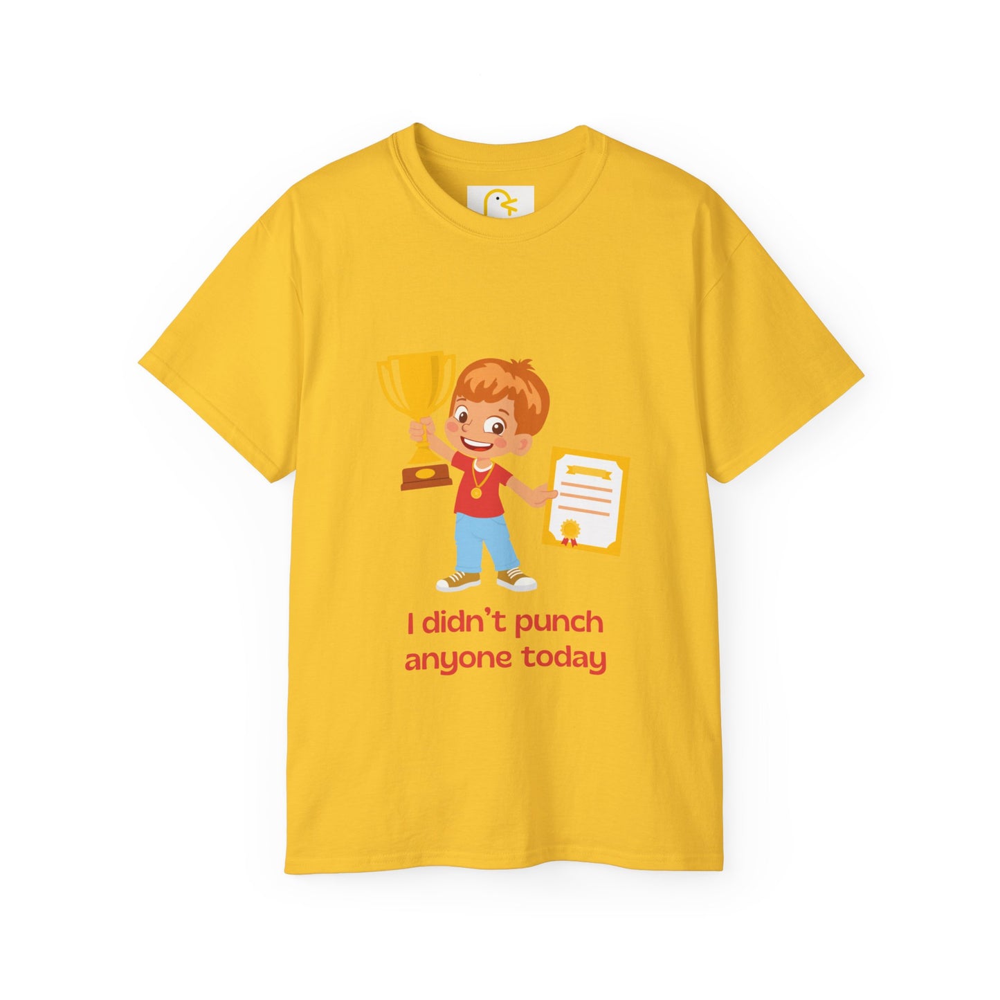 I Didn't Punch Anyone Today T-shirt