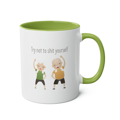 Try Not To Shit Yourself Mug