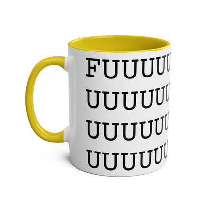 FUUUUUUUUUUUUUUUUUUUUUUUUUUUUUUUUUUUUUUUUUUUUUUUUCK Mug