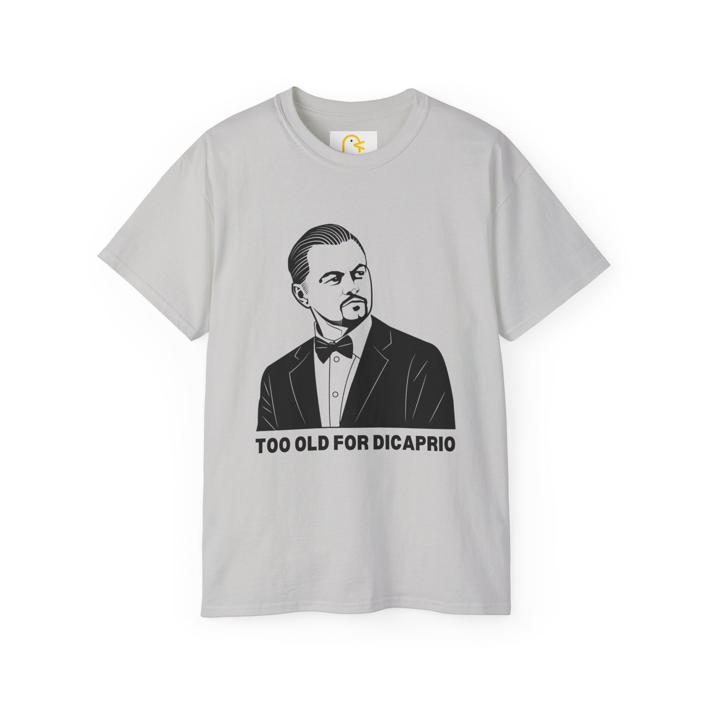 Too Old For DiCaprio T-shirt