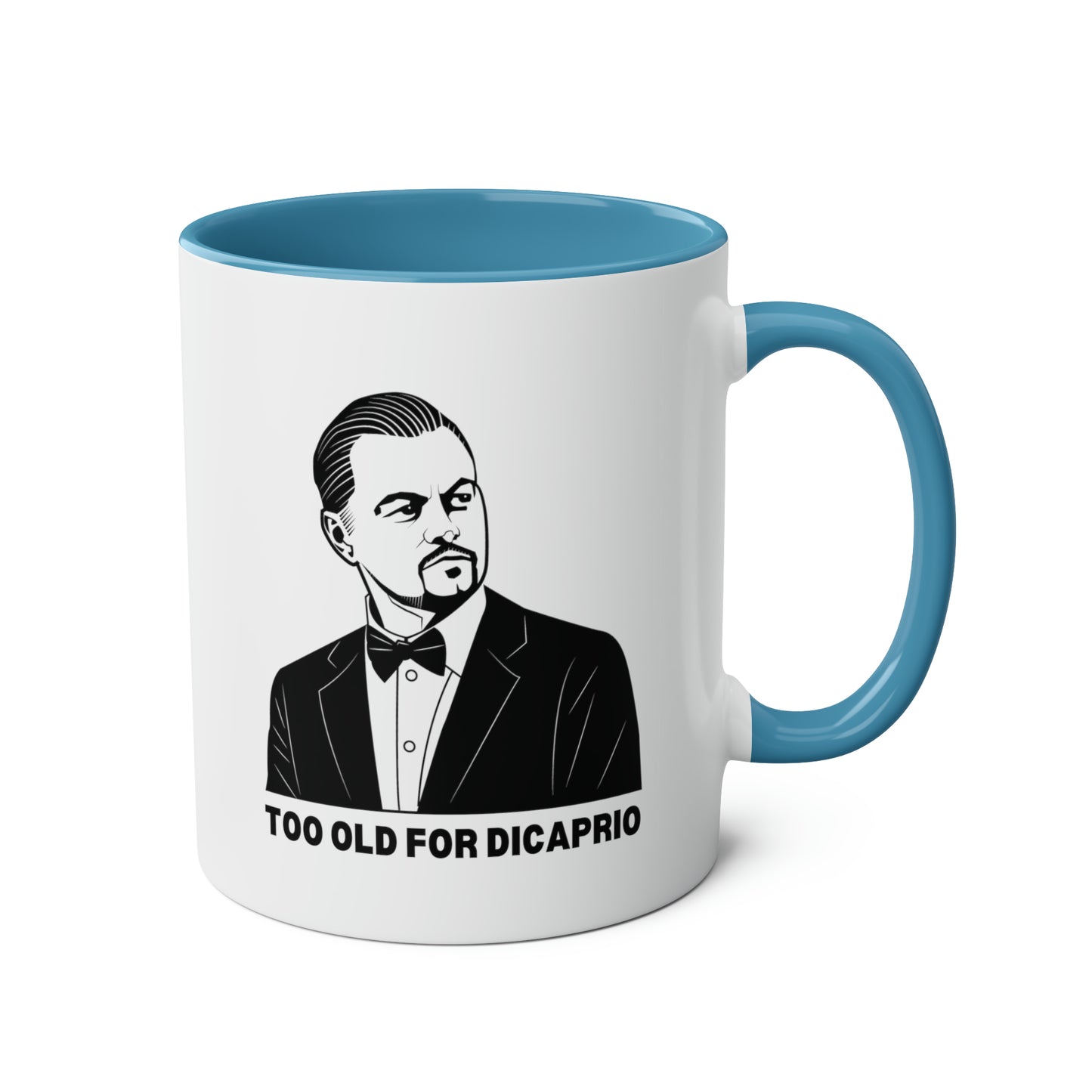 Too Old For DiCaprio Mug