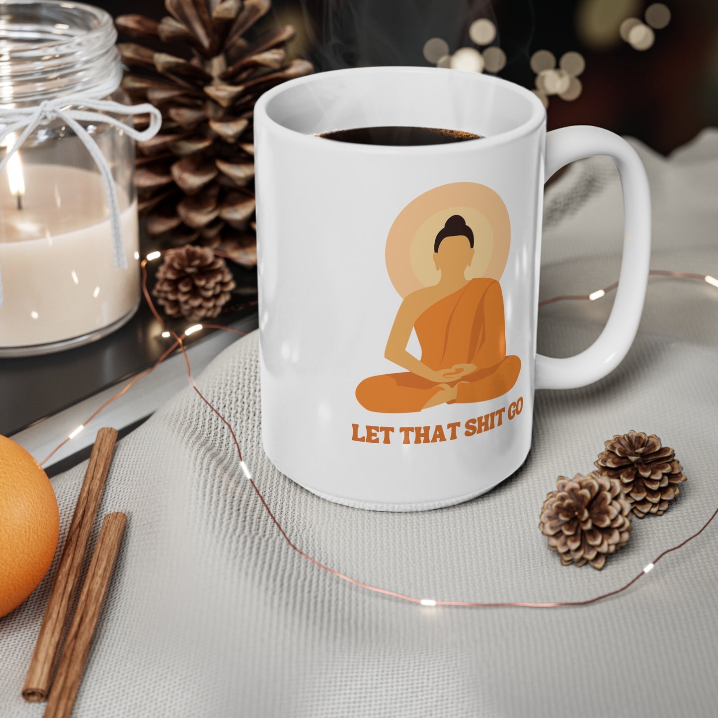 Buddha Mug: Let That Shit Go