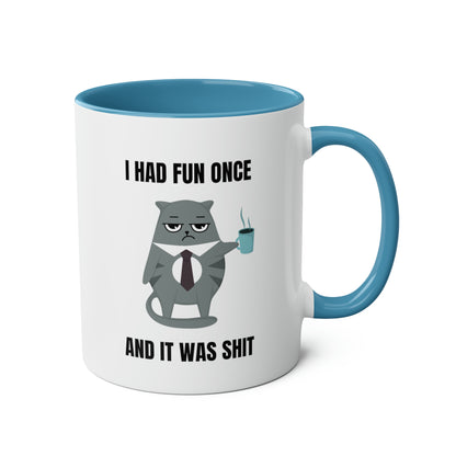 Grumpy Cat Mug: I Had Fun Once