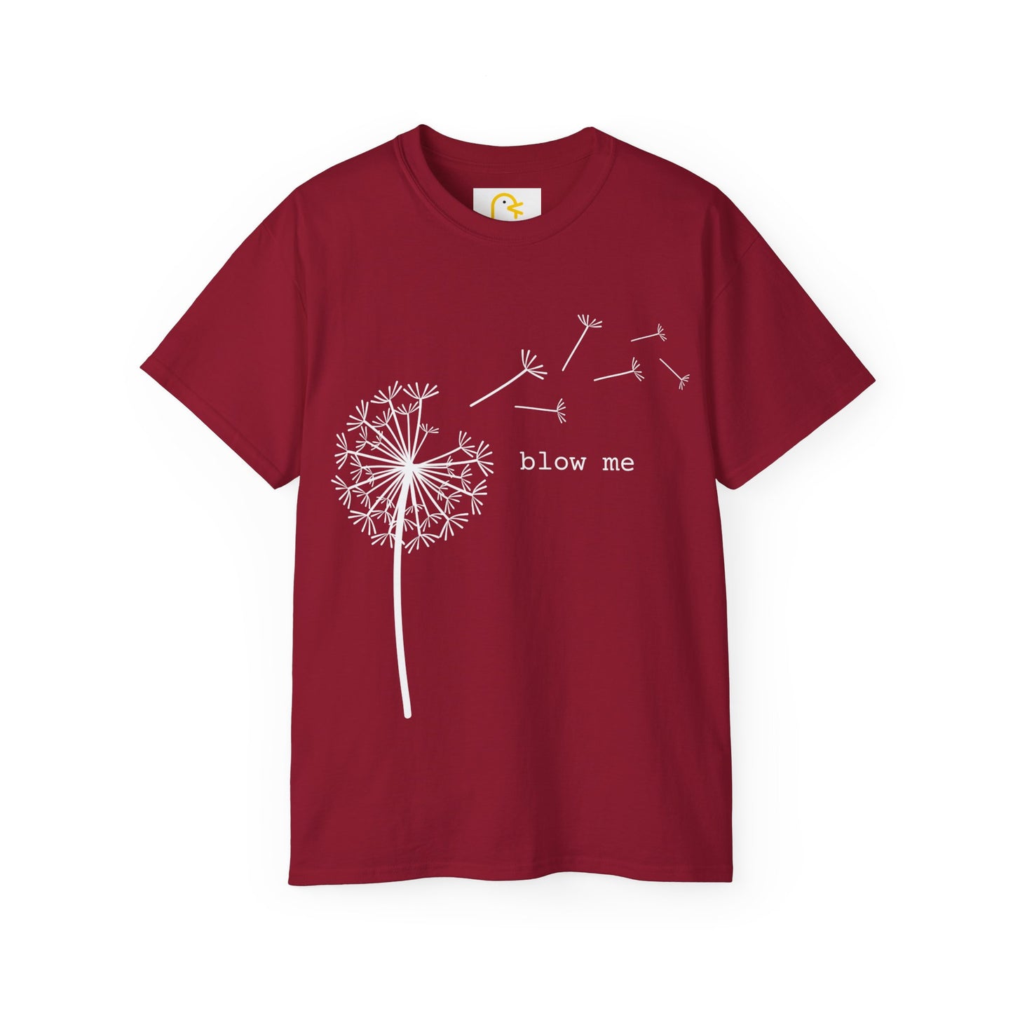 Dandelion T-shirt: Blow Me