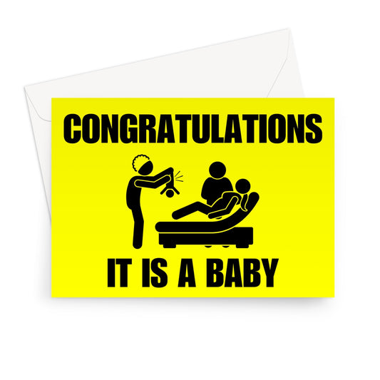 New Baby Card: Congratulations it is a baby